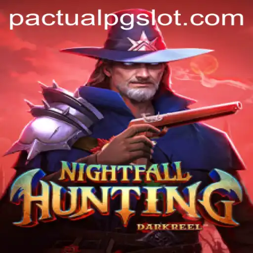 NightfallHunting: Unveiling the Thrills of PACTUALPG